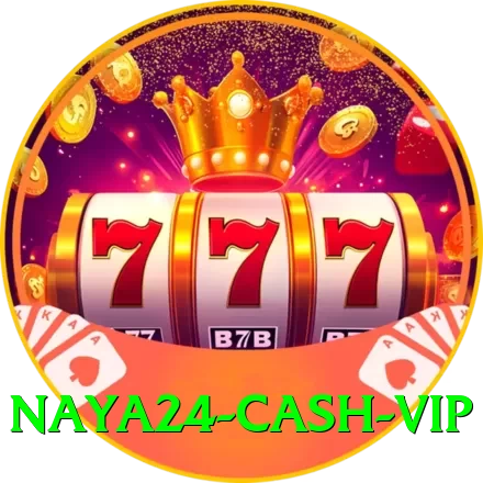 Naya24 Cash VIP - 2