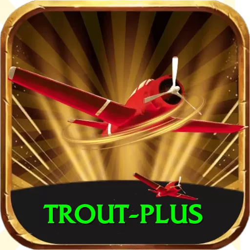 trout Casino Official v5.6.7 - 2